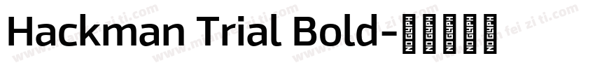 Hackman Trial Bold字体转换